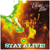 Stay Alive!